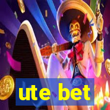 ute bet